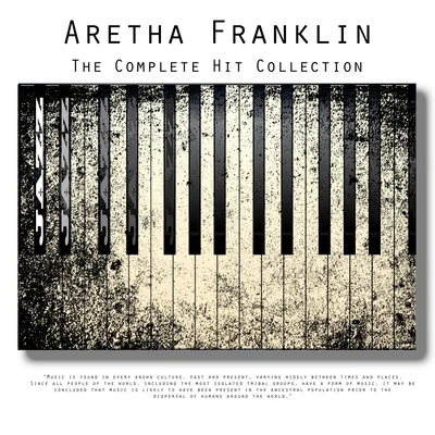 The Complete Hit Collection 专辑 Aretha Franklin