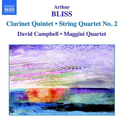 BLISS: Clarinet QuintetString Quartet No. 2 專輯 David Campbell