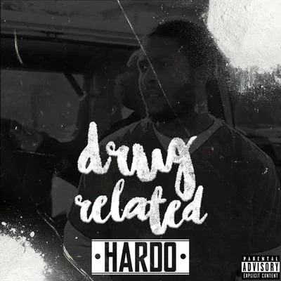 Drug Related 專輯 Hardo