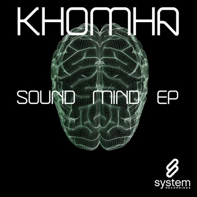 KhoMha Sound Mind EP