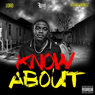 Know About (feat. Boosie Badazz) 專輯 Major RD/Sombra/DoisT/Favela Cria/LORD