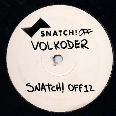 Snatch! OFF012 專輯 Volkoder