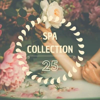 Spa Collection 25 - Calm & Peaceful Relaxation Songs for Relaxing in Perfect Harmony 專輯 Ultimate Christmas Songs/Best Harmony/The Xmas Specials