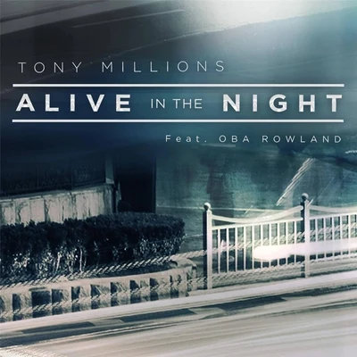 Alive in the Night (feat. Oba Rowland) 專輯 Oba Rowland