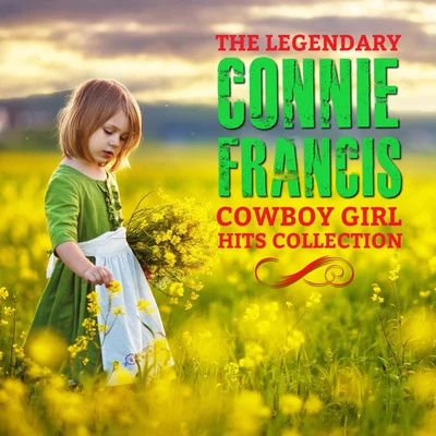 The Legendary Connie Francis Cowboy Girl Hits Collection 專輯 Connie Francis