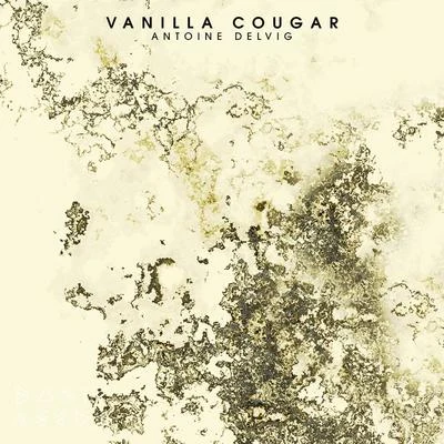 Vanilla Cougar 專輯 Antoine Delvig/Promise Land