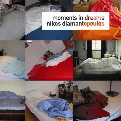 Nikos DiamantopoulosLittle D Moments In Dreams