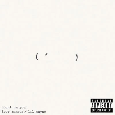 Count On You (feat. Lil Wayne) 专辑 Lil Wayne