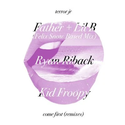 Come First (Remixes) 专辑 Shoffy/Terror Jr