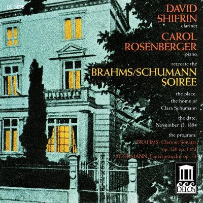 David Shifrin布拉姆斯Emerson String Quartet BRAHMS, J.: Clarinet Sonatas Nos. 1 and 2SCHUMANN, R.: Fantasiestücke(Shifrin)