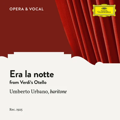 Verdi: Otello: Era la notte 專輯 Gianni Poggi/Unknown Orchestra/Ernest Nicelli