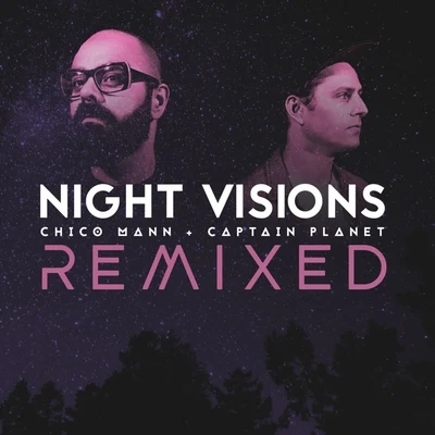 Night Visions (Remixed) 專輯 Chico Mann/Kendra Morris