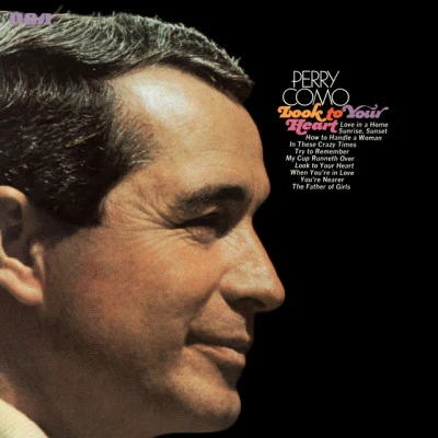 Perry Como Look to Your Heart (Expanded Edition)