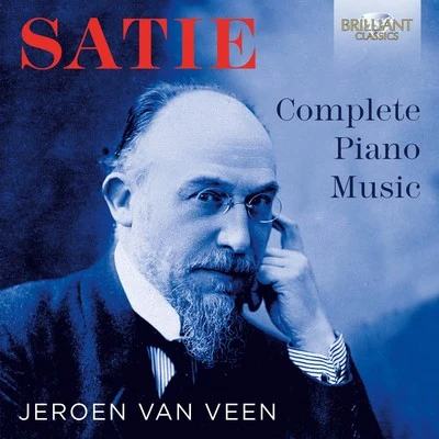 Satie: Complete Piano Music 專輯 Jeroen van Veen/Peter Schreier/Federico Guglielmo