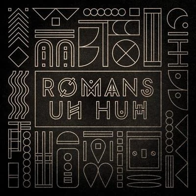 Uh Huh 专辑 Avelino/Romans