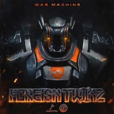 War Machine 專輯 Foreign Twiinz/Hyphee