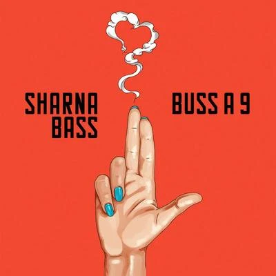 Buss A 9 專輯 Sharna Bass