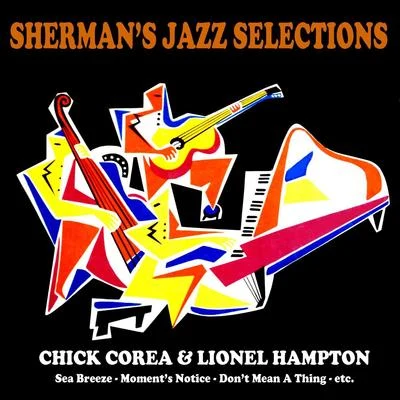 Chick CoreaAuburn University Marching BandJohnnie Vinson Shermans Jazz Selection: Chick Corea