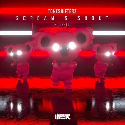 Toneshifterz Scream & Shout (feat. Insali)