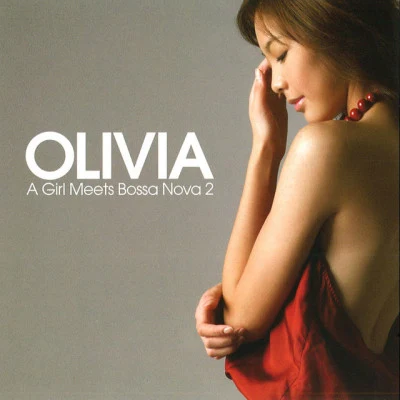 A Girl Meets Bossanova 2 專輯 Olivia Ong