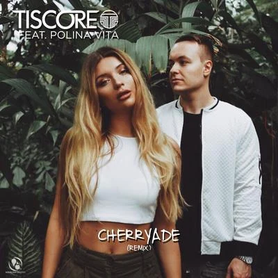 Cherryade (Remix) 专辑 Georgie Keller/Tiscore