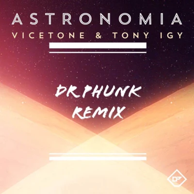 Dr Phunkle Shuuk Astronomia (Dr Phunk Remix)