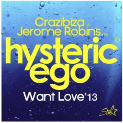 Want Love 2013 專輯 Hysteric Ego/Grace/All Saints/Bentley Rhythm Ace/Jess Glynne