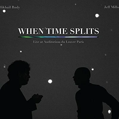 When Time Splits 專輯 Mikhail Rudy