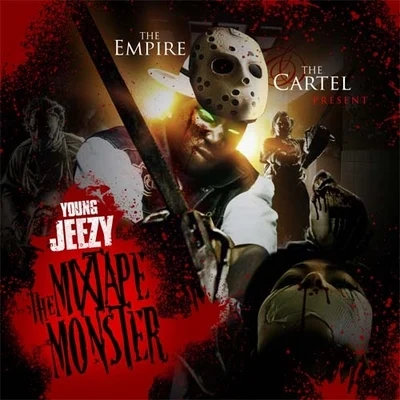 The Mixtape Monster (presented by The Empire & The Cartel) 專輯 Young Jeezy/Akon/Kardinal Offishall