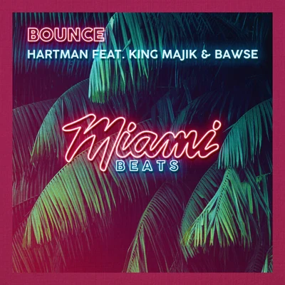 Bounce 专辑 Hartman/Christian Ramirez