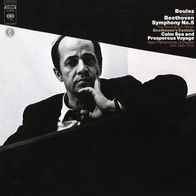 Beethoven: Symphony No. 5 in C Minor, Op. 67 & Meeresstille und glückliche Fahrt, Op. 112 - Mahler: Symphony No. 10 專輯 Kenneth Riegel/Ursula Boese/Pierre-Yves Le Maigat/Pierre Boulez/Teresa Stratas