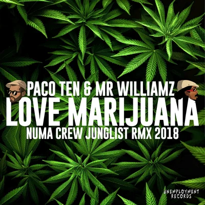 I Love Marijuana (Numa Crew Remix) 专辑 Paco Ten