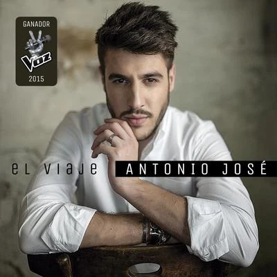 El Viaje 专辑 Antonio José