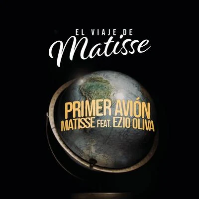 Primer Avión (El Viaje de Matisse) 專輯 Sadko/Matisse/Dave Martin/Plastik Funk/Wippenberg