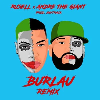 Burlau (Remix) 專輯 Andre the Giant