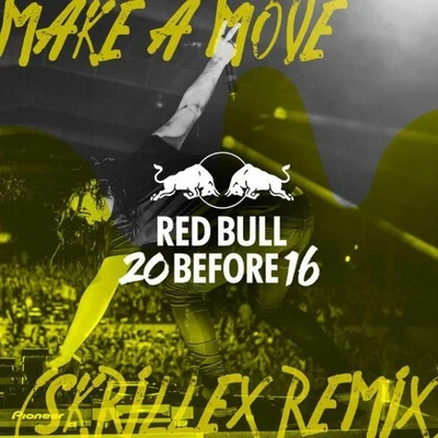 Make A Move (Skrillex Remix) 專輯 Skrillex