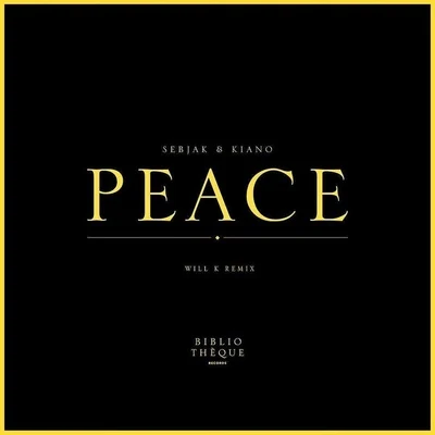 Peace (Remixes) 專輯 Fahlberg/Sebjak