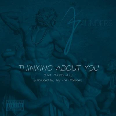 Thinking About You (feat. Young Joe) - Single 专辑 2 Pistols/J.Saunders