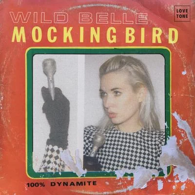 Mockingbird 專輯 Wild Belle