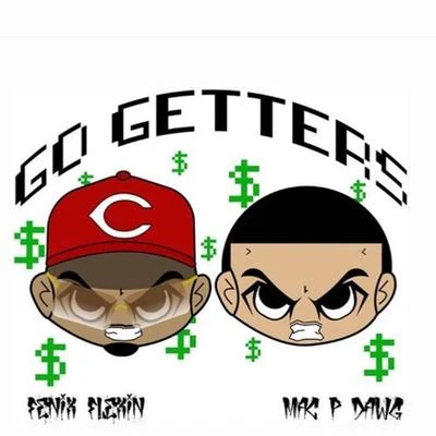 Go Getters (feat. Fenix Flexin) 專輯 OhGeesy/Mac P Dawg