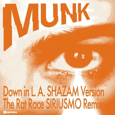 Mona LazetteMunk Down in L.A.The Rat Race Remixes