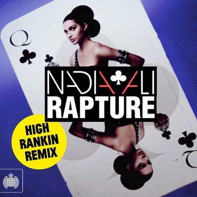 Rapture (High Rankin Remix) 專輯 Nadia Ali/Spencer & Hill