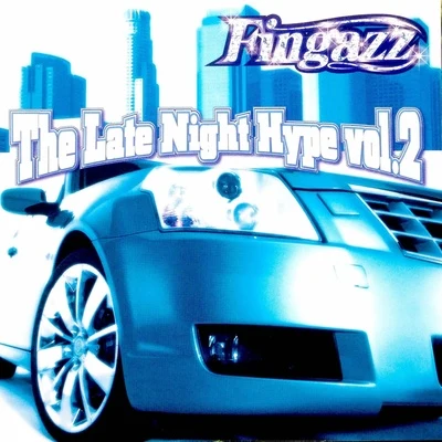 The Late Night Hype II 專輯 DJ Hi-Note/Fingazz