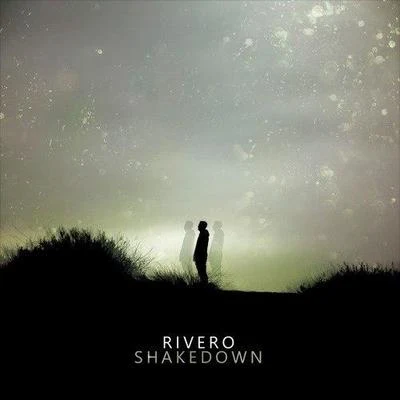 Rivero Shakedown