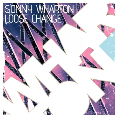 Loose Change 專輯 Sonny Wharton