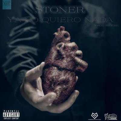 Ya No Quiero Nada 專輯 Stoner