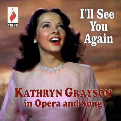 Kathryn Grayson in Opera and Song 专辑 Howard Keel/Kathryn Grayson