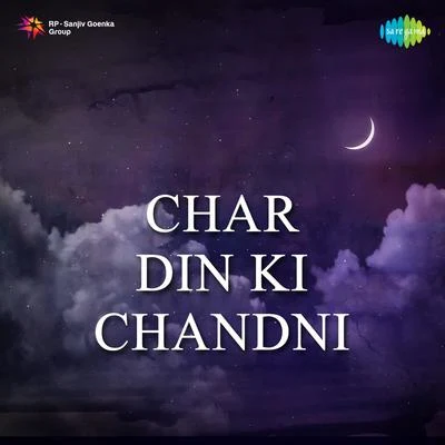 Char Din Ki Chandni 專輯 Shankar Dasgupta