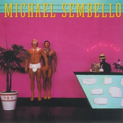 Bossa Nova Hotel 专辑 Michael Sembello