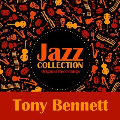 Tony Bennett Jazz Collection (Original Recordings)